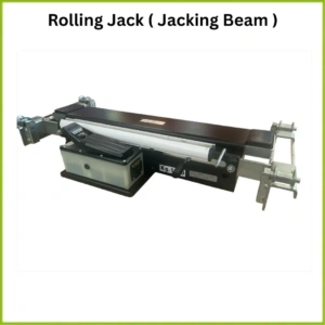 Rolling Jack ( Jacking Beam )